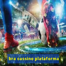 bra cassino plataforma